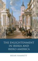 The_Enlightenment_in_Iberia_and_Ibero-America
