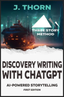 Discovery_Writing_With_CHATGPT__Ai-Powered_Storytelling