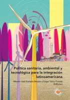 Pol__tica_sanitaria__ambiental_y_tecnol__gica_para_la_integraci__n_latinoamericana
