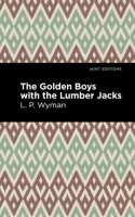 The_Golden_Boys_With_the_Lumber_Jacks