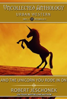 And_the_Unicorn_You_Rode_in_On