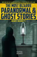 The_Most_Bizarre_Paranormal___Ghost_Stories__Short_Cases_for_Teens_Including_Haunted_Houses__Mytholo