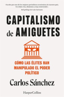 Capitalismo_de_amiguetes__C__mo_las___lites_han_manipulado_el_poder_pol__tico