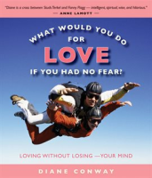 What_Would_You_Do_for_Love_If_You_Had_No_Fear_