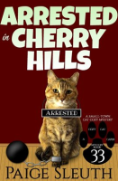 Arrested_in_Cherry_Hills__A_Small-Town_Cat_Cozy_Mystery