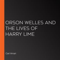 Orson_Welles_and_the_Lives_of_Harry_Lime