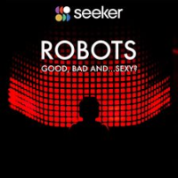 Robots__Good__Bad_and___Sexy_