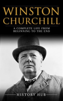 Winston_Churchill__A_Complete_Life_From_Beginning_to_the_End