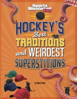 Hockey_s_Best_Traditions_and_Weirdest_Superstitions