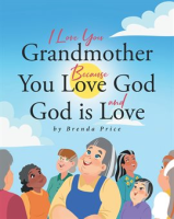 I_Love_You_Grandmother_Because_You_Love_God_and_God_Is_Love