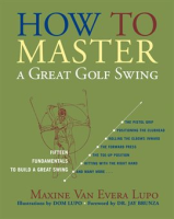 How_to_Master_a_Great_Golf_Swing