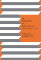 In_Defense_of_Religious_Moderation
