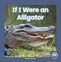 If_I_Were_an_Alligator