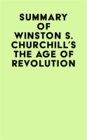Summary_of_Winston_S__Churchill_s_The_Age_of_Revolution