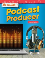 On_the_Job__Podcast_Producer__Multiplication