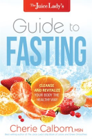 The_Juice_Lady_s_Guide_to_Fasting