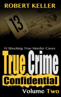 True_Crime_Confidential_Volume_2