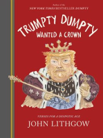 Trumpty_Dumpty_Wanted_a_Crown