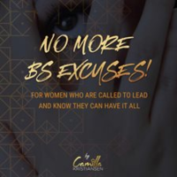 No_more_BS_excuses__For_women_who_are_called_to_lead_and_know_they_can_have_it_all