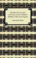 Kant_s_Introduction_to_Logic_and_Essay_on_the_Mistaken_Subtlety_of_the_Four_Figures