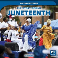 The_Story_Behind_Juneteenth