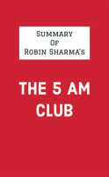 Summary_of_Robin_Sharma_s_The_5_AM_Club