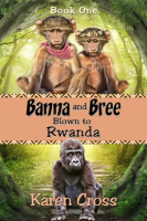 Banna_and_Bree_Blown_to_Rwanda