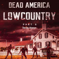 Dead_America__Lowcountry_Part_8