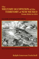 The_Military_Occupation_of_the_Territory_of_New_Mexico_from_1846_to_1851