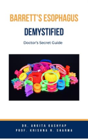 Barretts_Esophagus_Demystified__Doctor_s_Secret_Guide