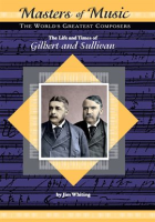 The_Life_and_Times_of_Gilbert_and_Sullivan