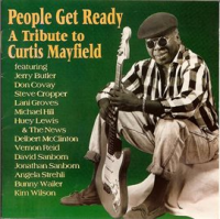 People_Get_Ready__A_Tribute_To_Curtis_Mayfield