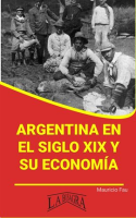 Argentina_en_el_Siglo_XIX_y_su_Econom__a