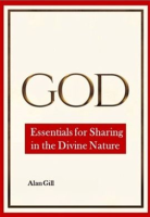 God_-_Essentials_for_Sharing_in_the_Divine_Nature