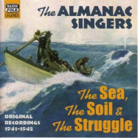 Almanac_Singers__The_Sea__The_Soil_And_The_Struggle__1941-1942_
