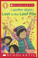 The_Saturday_Triplets_in__Lost_in_the_Leaf_Pile__Scholastic_Reader__Level_1_