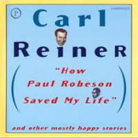 How_Paul_Robeson_Saved_My_Life