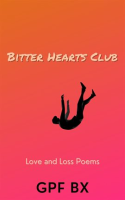 Bitter_Hearts_Club__Love_and_Loss_Poems