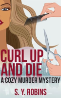 Curl_Up_And_Die__A_Cozy_Murder_Mystery