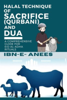 Halal_Technique_of_Sacrifice__Qurbani__and_Dua__A_Comprehensive_Guide_for_Eid_al-Adha_Rituals