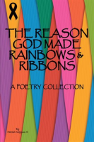 The_Reason_God_Made_Rainbows_and_Ribbons