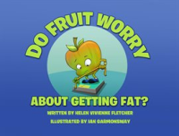 Do_Fruit_Worry_About_Getting_Fat_