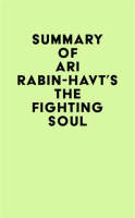 Summary_of_Ari_Rabin-Havt_s_The_Fighting_Soul