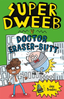 Super_Dweeb_v__Doctor_Eraser-Butt