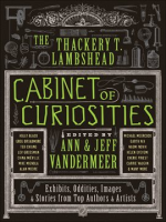 The_Thackery_T__Lambshead_Cabinet_of_Curiosities