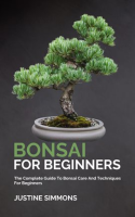 Bonsai_For_Beginners_-_The_Complete_Guide_To_Bonsai_Care_And_Techniques_For_Beginners