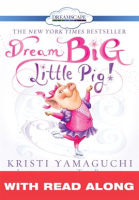 Dream_Big__Little_Pig___Read_Along_