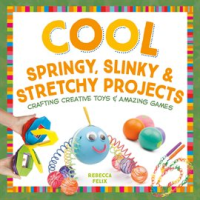 Cool_Springy__Slinky____Stretchy_Projects