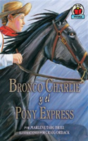 Bronco_Charlie_y_el_Pony_Express__Bronco_Charlie_and_the_Pony_Express_