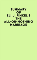 Summary_of_Eli_J_Finkel_s_The_All-or-Nothing_Marriage